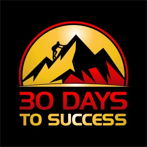 30 DAYS TO SUCCESS